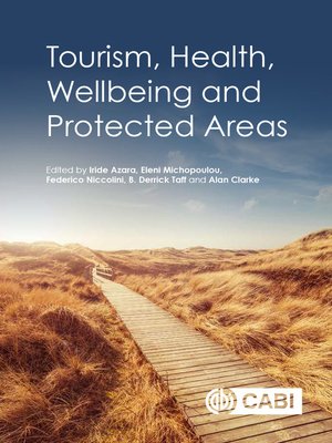 cover image of Tourism, Health, Wellbeing and Protected Areas